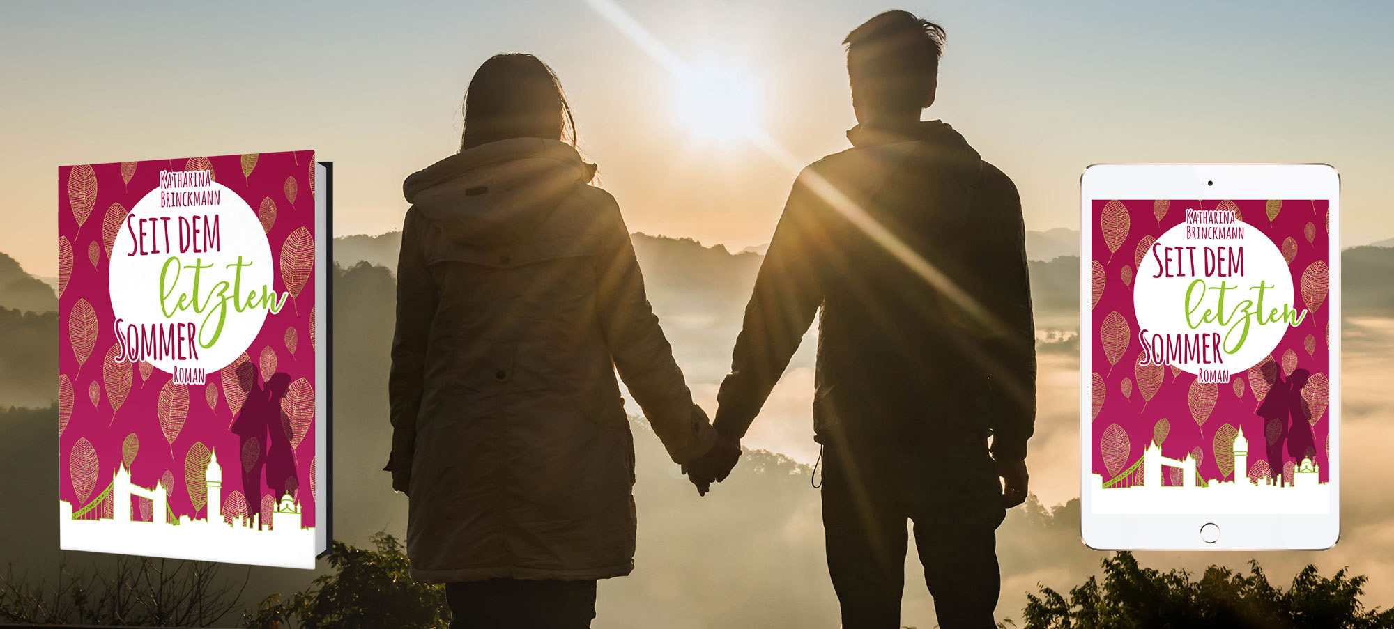 Seit dem letzten Sommer von Katharina Brinckmann